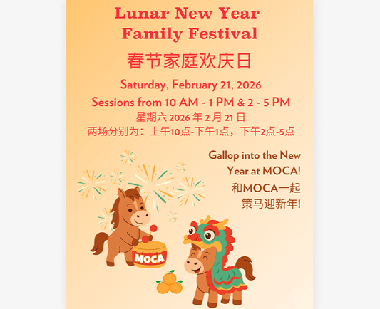 Museum of Chinese in America - Lunar New Year Family Festival